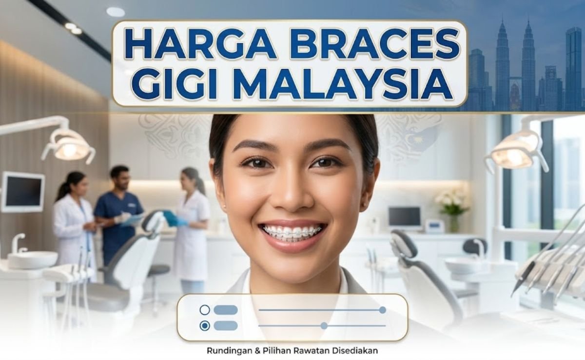 Harga Braces Gigi di Malaysia